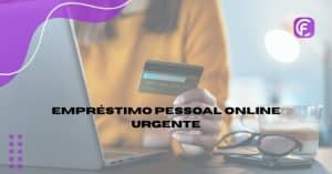 Empréstimo pessoal online urgente
