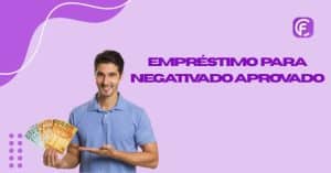 Empréstimo para negativado aprovado