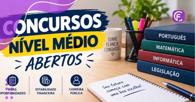 Concursos nível médio abertos