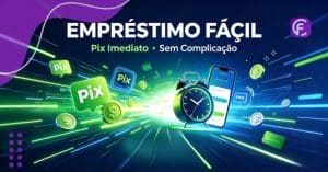 Empréstimo fácil com pix imediato